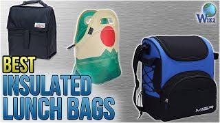 10 Best Insulated Lunch Bags 2018