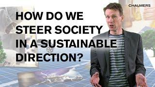 Transition to a Sustainable Society