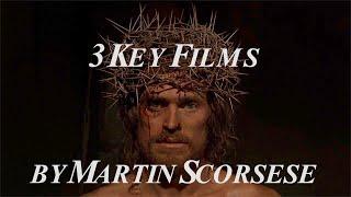 3 Key Films by Martin Scorsese