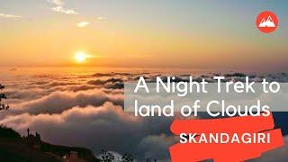 Skandagiri trek | A night trek to land of clouds