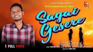 SAGAI GESERE || NEW SANTAL MUSIC VIDEO || D. SIR ll SH STUDIO