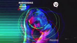 Audiosoulz - Missing (Official Audio)