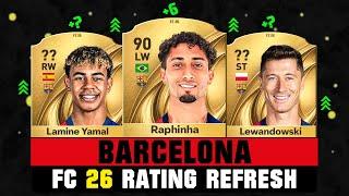 FIFA 26 | BARCELONA PLAYER RATINGS IN FC 26!  ft. Raphinha, Lamine Yamal, Lewandowski…