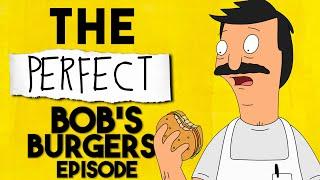 This Is What A Perfect Episode Of Bob's Burgers Looks Like