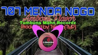 707 MENDA NOGO(Ambosii Flavor) Tumbuna Mahn Recordz- Produced by: Tskeen (TMP)