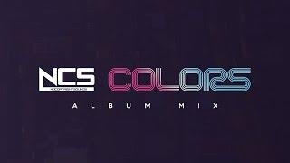 NCS: Colors [Album MIX] | NCS - Copyright Free Music