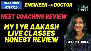 MY AAKASH LIVE CLASS 1 YR EXPERIENCE | NEET COACHING REVIEW | NEET 2022 | NEET 2023 | AAKRITI GOEL