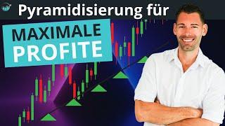 Mit einer Trade-Pyramide outperformen!