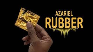 Azariel - Rubber (Official Visualizer)