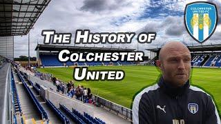 The History of Colchester United| Short Documentary