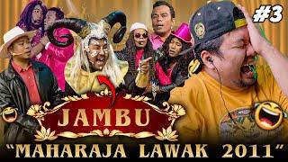 TAHAP LAWAK DAH SAMPAI AMAZON  ️ JAMBU | MAHARAJA LAWAK 2011 | REACTION