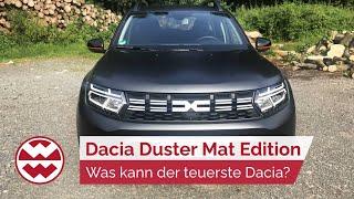 Dacia Duster Mat Edition: Was kann der teuerste Dacia? - World in Motion | Welt der Wunder