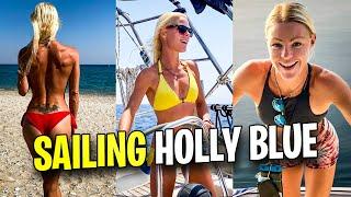 Inside the SECRET Life of Sailing Holly Blue