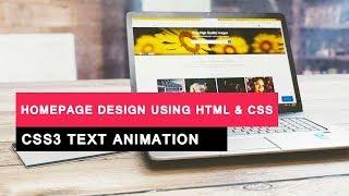 Homepage design using html and css | CSS3 Text Animation | Divinector