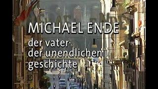 Michael Ende - Der Vater der unendlichen Geschichte (Portrait 2005)