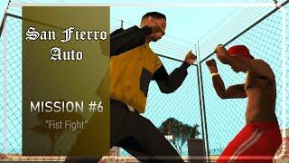 GTA SA DYOM - San Fierro Auto - Mission #6 - "Fist Fight"
