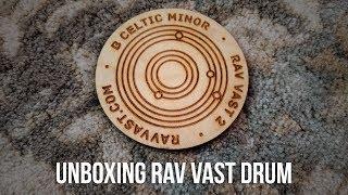 Rav Vast 2 B Celtic Minor Unboxing