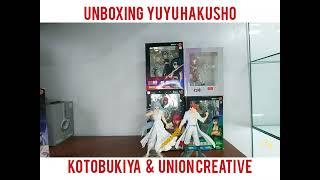 Unboxing YuYu Hakusho Kotobukiya & Union Creative