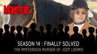 The Mysterious Murder of Jody Loomis