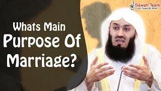 Whats Main Purpose Of Marriage? ᴴᴰ ┇Mufti Menk┇ Dawah Team