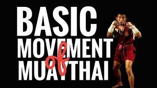 Basic movement of Muaythai and Muayboran