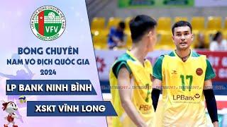 Trực Tiếp | LP BANK NINH BÌNH vs XSKT VĨNH LONG | GIẢI BÓNG CHUYỀN NAM VĐQG CÚP HCĐG 2024