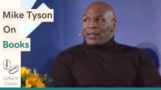 Mike Tyson On Books