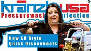 New EU style quick disconnects for all Kranzle USA pressure washers | Get ready!