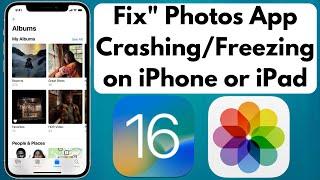 How to fix Photos App Crashing & Freezing on iPhone or iPad Here’s a Fix