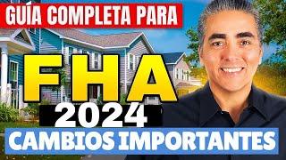 BUENAS NOTICIAS: El Préstamo FHA 2024 Las Nuevas Reglas Ayudarán A Más Compradores A Obtener Su Casa