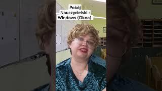 Pokój Nauczycielski : Windows (Okna)