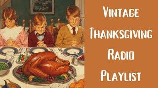 Vintage Thanksgiving Playlist  - with old commercials