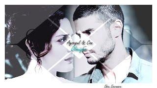 ► Aysegul & Can || Olmuyor