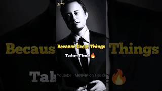 great things take time ⌚ #shorts #elonmusk #billionaire #sigmarule #attitudestatus #motivation