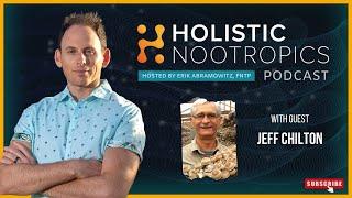 Medicinal Mushrooms with Jeff Chilton (ep 41)