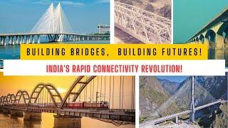 Building Bridges, Building Futures: India's Rapid Connectivity Revolution EP 09