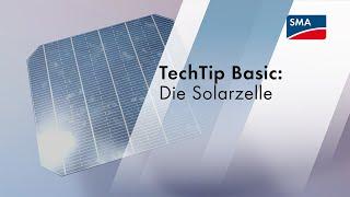 TechTip Basic: Die Solarzelle