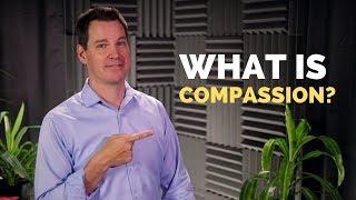 What is Compassion?