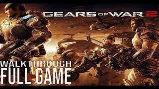 Gears of War 2 Full Game Walkthrough - No Commentary (#GearsofWar2 Full Game) - Gears 2 Full Game