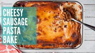 Cheesy Sausage Pasta Bake | GCBC12 Ep08