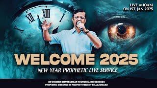  || Welcome 2025 || New Year Prophetic Live Service | Prophet Vincent Selvakumaar