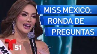 ¿Acertó o se equivocó? La actuación de Miss México en la ronda de preguntas