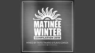 Matinée Winter Compilation 2019 (Continuous Mix)