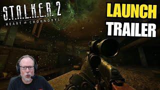 S.T.A.L.K.E.R. 2 Launch Trailer - Renfail Reacts