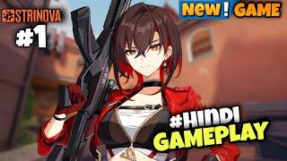 First Time Playing STRINOVA Hindi Gameplay | Strinova new game 2024 #strinova  #strinovagameplay