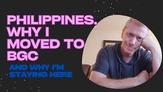 Why I moved to BGC Philippines and stayed