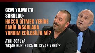 Cem Yılmaz'a Soruldu: Hacca Gitmek Yerine Fakir İnsanlara Yardım Edilebilir Mi?