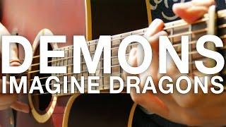 Demons - Imagine Dragons - Fingerstyle Guitar Cover