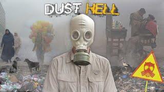 Duniya Mein Sabase Zyada Polluted City Mei Jaanaa (Dust Hell)