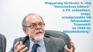 Magyarság története 4. Harmincéves háború a XX. században, Trianontól az 1945-ös „felszabadulásig”